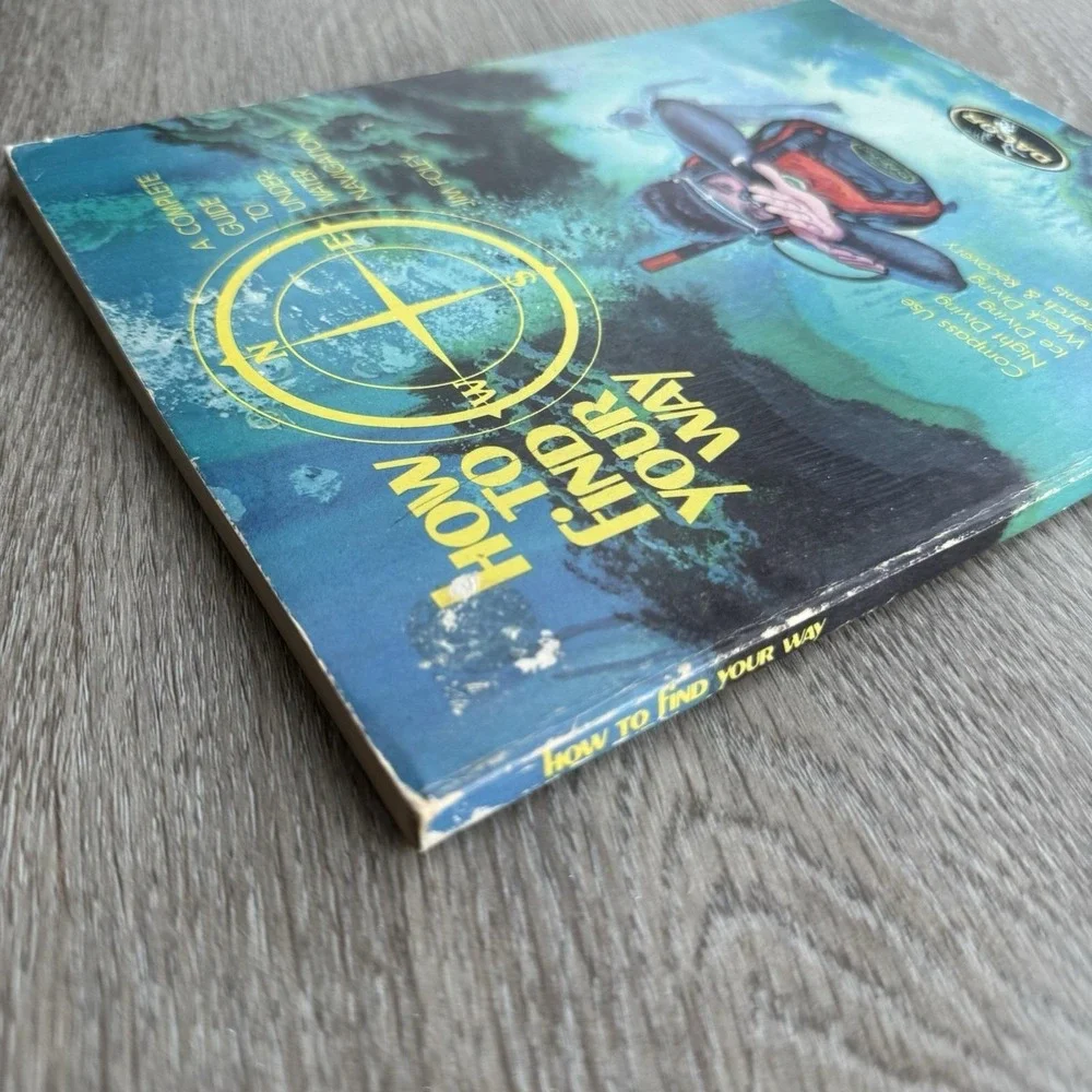 Vintage DACOR How To Find Your Way Diver Navigation Manual Jim Foley Scuba Guide